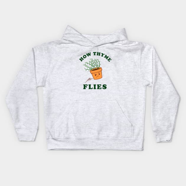 How Thyme Flies Kids Hoodie by dumbshirts